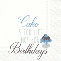 Servietten 25x25 cm - CAKE IS FOR LIFE ... turquoise