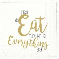 Servietten 33x33 cm - FIRST WE EAT gold